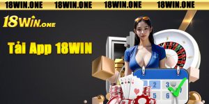 Tải app 18win trong một nốt nhạc cho người mới